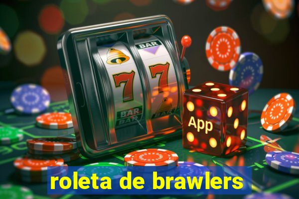 roleta de brawlers